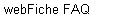 webFiche FAQ
